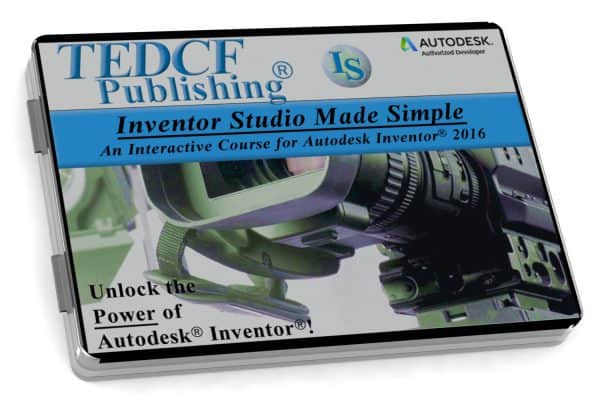 Autodesk Inventor 2016: Inventor Studio Made Simple