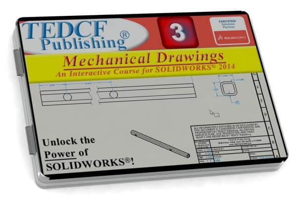 SolidWorks 2014: Mechanical Drawings