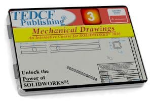SolidWorks 2016: Mechanical Drawings