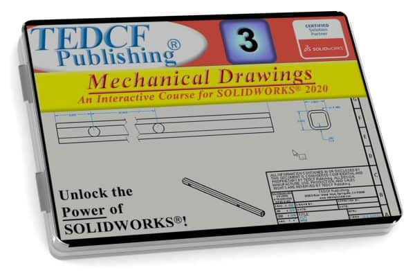 SolidWorks 2020: Mechanical Drawings