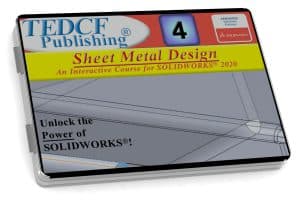 SolidWorks 2020: Sheet Metal Design