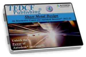 Autodesk Inventor 2022-2023: Sheet Metal Design